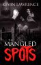 [Criminal Thriller 02] • The Mangled Spots Crime